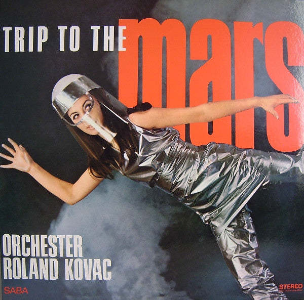 Orchester Roland Kovac : Trip To The Mars (LP, Album, RE, 180)