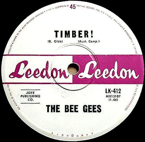 The Bee Gees* : Timber! (7", Single)