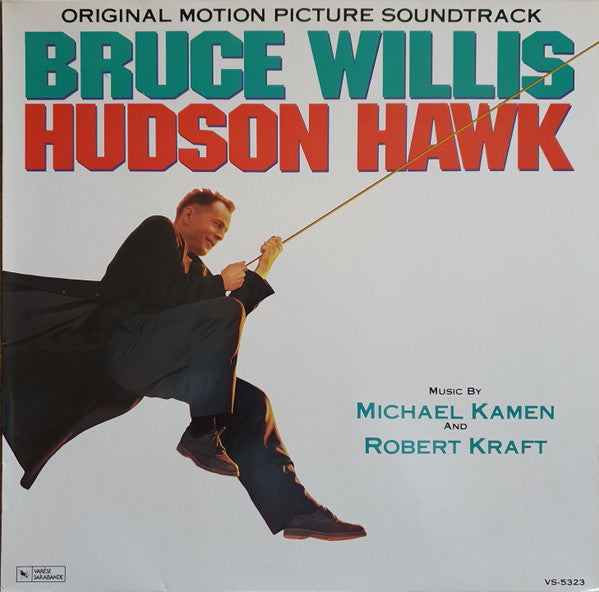 Michael Kamen And Robert Kraft : Hudson Hawk (Original Motion Picture Soundtrack) (LP, Album)