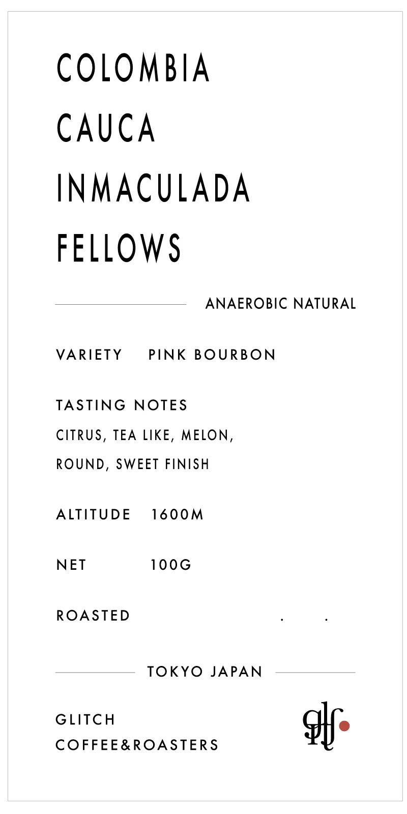 GLITCH Coffee COLOMBIA Cauca Inmaculada Fellows