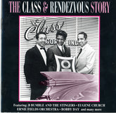 Various : The Class & Rendezvous Story (CD, Comp, RM)