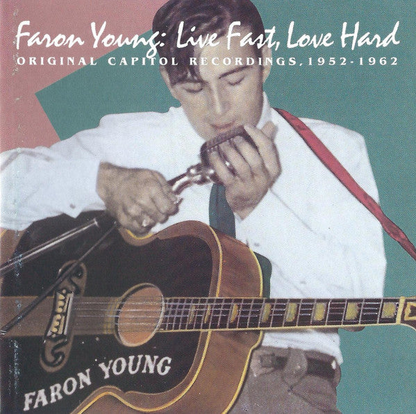 Faron Young : Live Fast, Love Hard: Original Capitol Recordings 1952-1962 (CD, Comp)