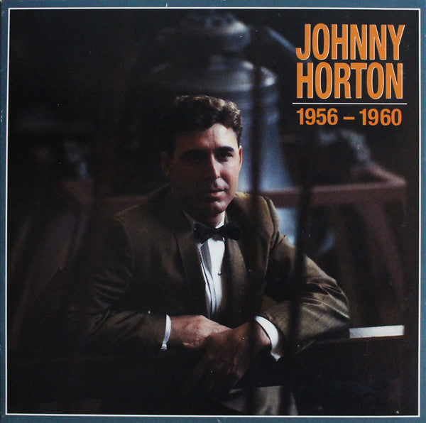 Johnny Horton : 1956 - 1960 (4xCD, Comp + Box)