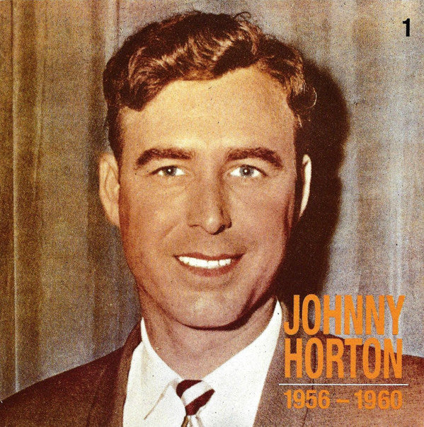 Johnny Horton : 1956 - 1960 (4xCD, Comp + Box)