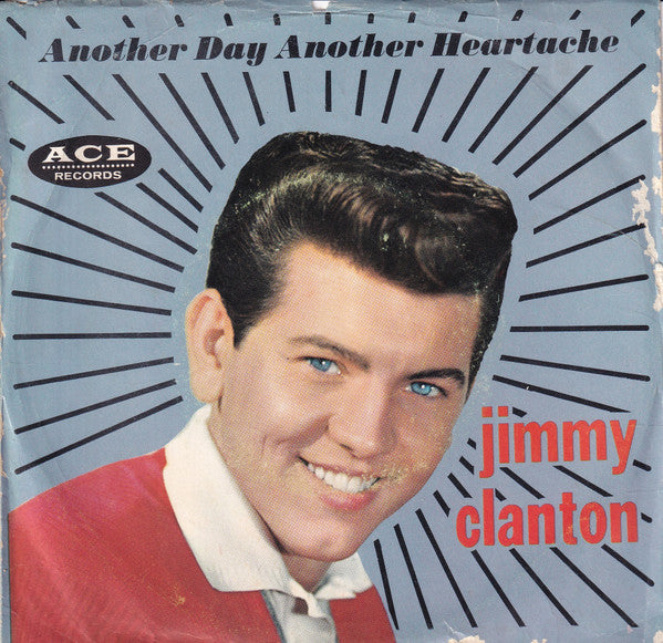 Jimmy Clanton : Another Day, Another Heartache (7", Single)