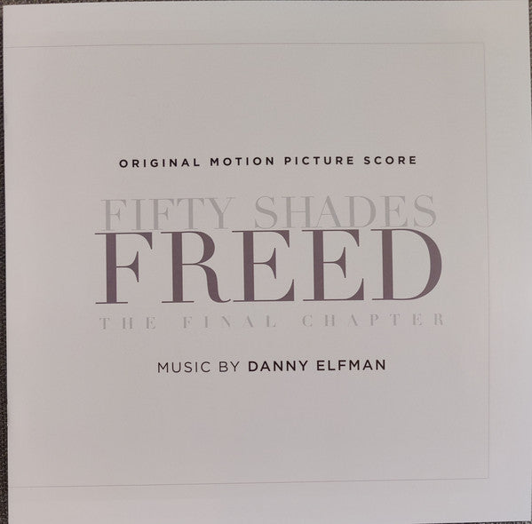 Danny Elfman : Fifty Shades Freed: The Final Chapter (Original Motion Picture Score) (LP, Album, Ltd, Num, Sha)