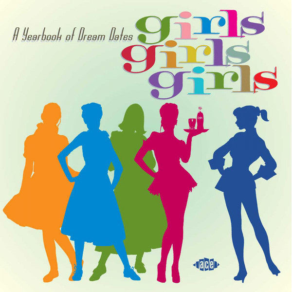 Various : Girls Girls Girls: A Recollection Of Dream Dates 1955-1965 (CD, Comp, RM)