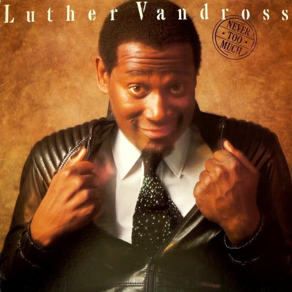 Luther Vandross : Never Too Much (LP, Album, RM, RP, 35t)