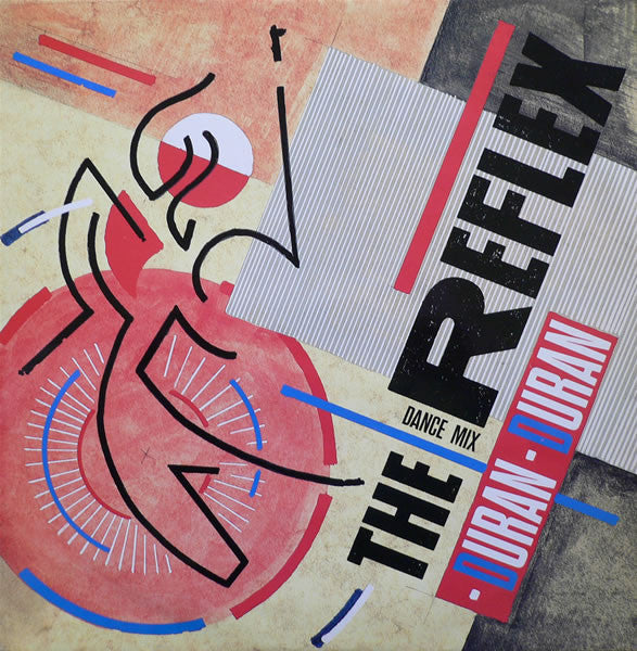 Duran Duran : The Reflex (Dance Mix) (12", Single)