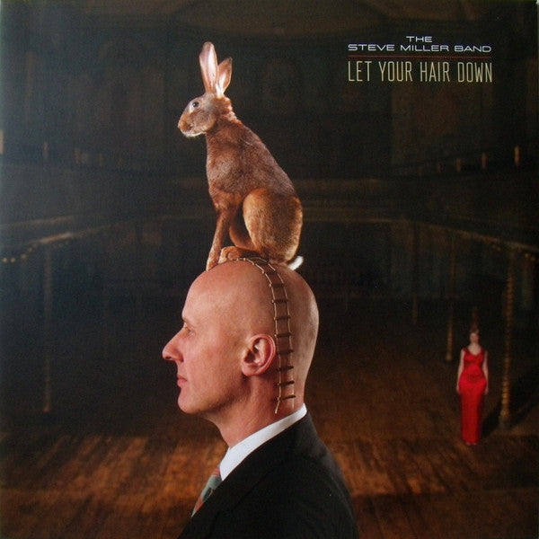 Steve Miller Band : Let Your Hair Down (LP, Album, RE, 180)