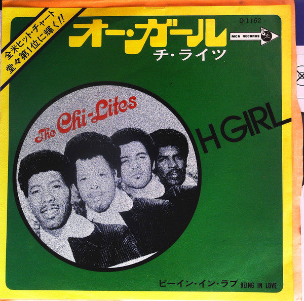 The Chi-lites : Oh Girl / Being In Love (7")