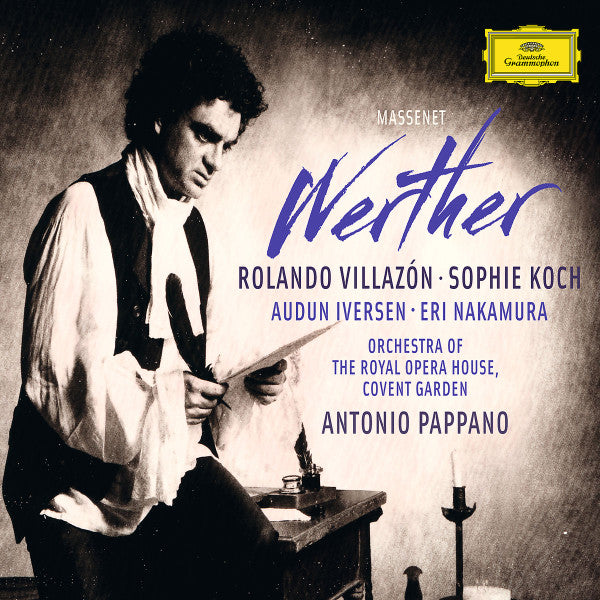 Jules Massenet - Rolando Villazón • Sophie Koch • Audun Iversen • Eri Nakamura • Orchestra Of The Royal Opera House, Covent Garden • Antonio Pappano : Werther (2xCD, Album)