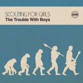 Scouting For Girls : The Trouble With Boys (LP, Album)