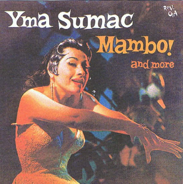 Yma Sumac : Mambo! And More (CD, Album, RE)