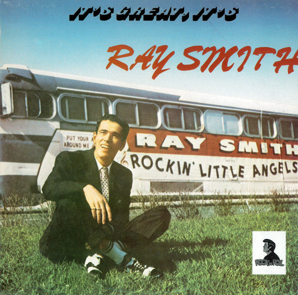 Ray Smith : It's Great It's Ray Smith (LP, Comp, Mono)
