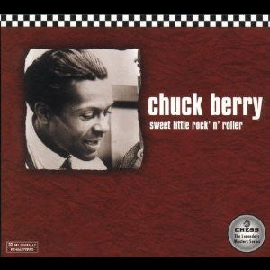 Chuck Berry : Sweet Little Rock 'N' Roller (CD, Comp, RM, Dig)