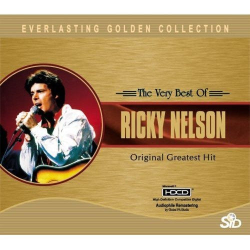 Ricky Nelson (2) : The Very Best Of Ricky Nelson Original Greatest Hit (HDCD, Comp, RM, Sli)