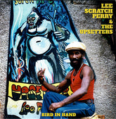 Lee Perry &  The Upsetters : Bird In Hand (7", Ltd, Yel)