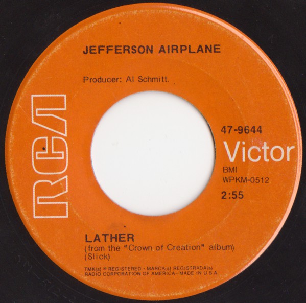 Jefferson Airplane : Crown Of Creation / Lather (7")