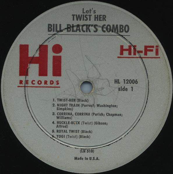 Bill Black's Combo : Let's Twist Her (LP, Album, Mono)