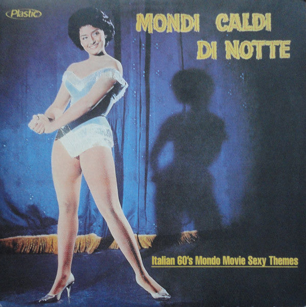 Armando Sciascia : Mondi Caldi Di Notte - Italian 60's Mondo Movie Sexy Themes (2xLP, Comp)