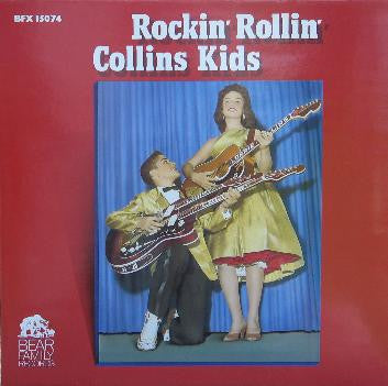 The Collins Kids : Rockin' Rollin' Collins Kids (LP, Comp, RE)