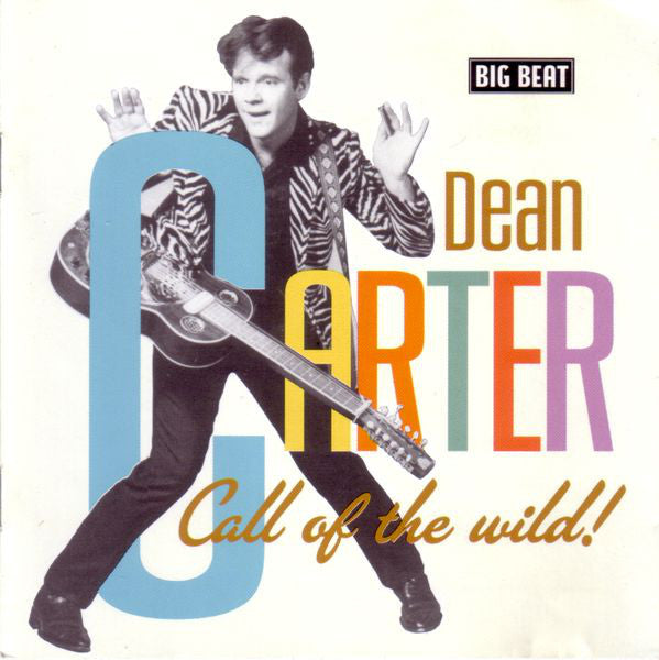 Dean Carter (2) : Call Of The Wild! (CD, Comp, Mono)