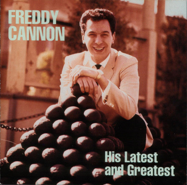 Freddy Cannon : His Latest And Greatest (CD, Comp)
