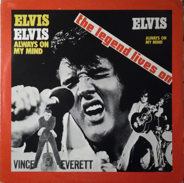 Vince Everett : Elvis Always On My Mind - The Legend Lives On (LP, Comp)