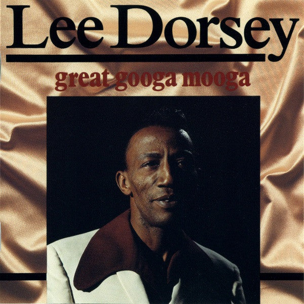 Lee Dorsey : Great Googa Mooga (2xCD, Comp)