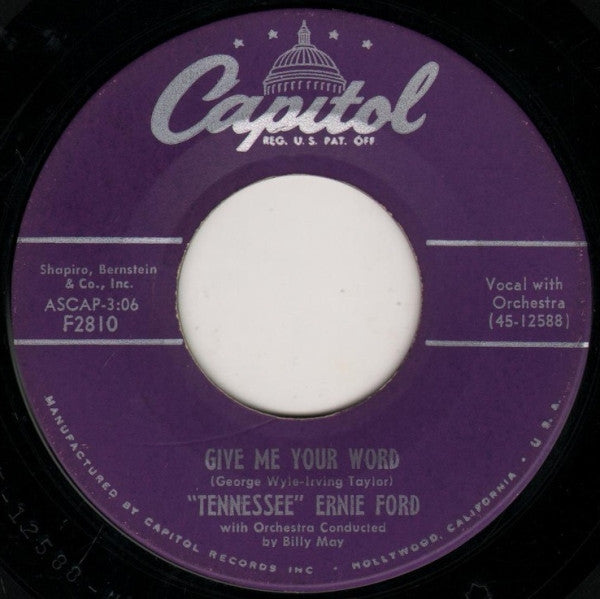Tennessee Ernie Ford : Give Me Your Word / River Of No Return (7", Single)