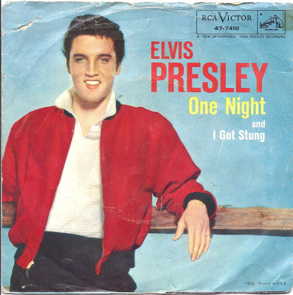 Elvis Presley : One Night / I Got Stung (7", Single, RCA)