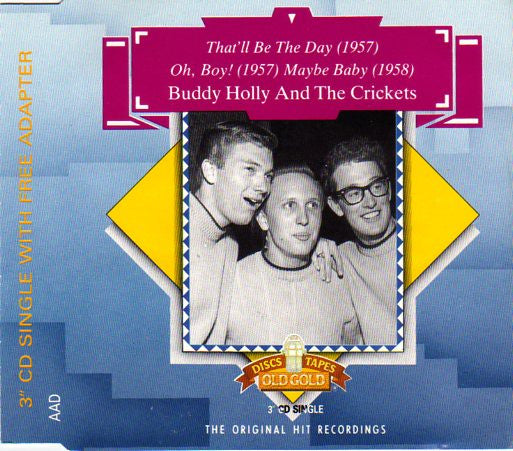 Buddy Holly And The The Crickets (2) : That'll Be The Day / Oh, Boy! / Maybe Baby (CD, Mini, Single, 3'')