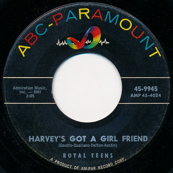 The Royal Teens : Harvey's Got A Girl Friend / Hangin' Around (7", Single)