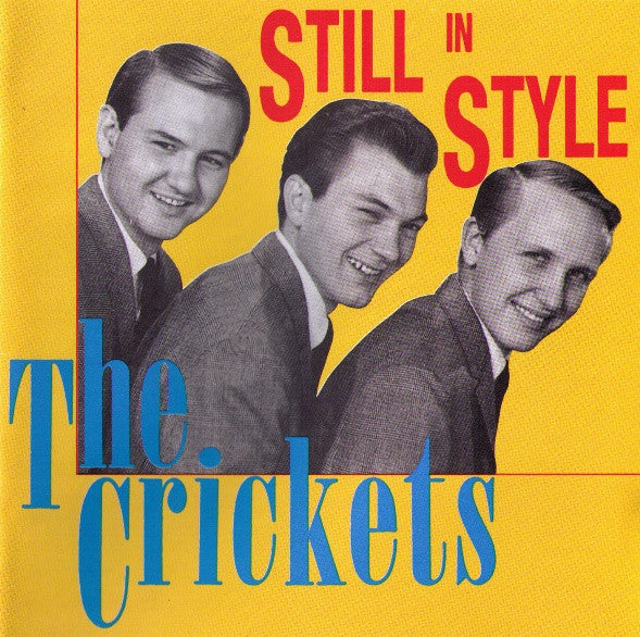 The Crickets (2) : Still In Style (CD, Comp)