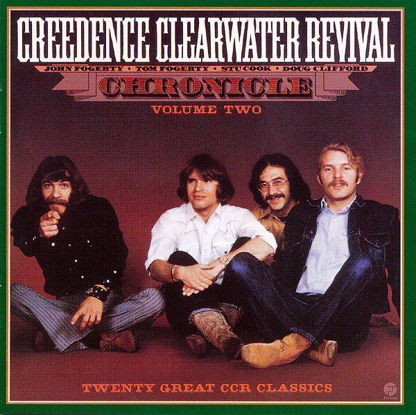 Creedence Clearwater Revival : Chronicle Volume Two (Twenty Great CCR Classics) (CD, Comp, RE, RM, 24 )