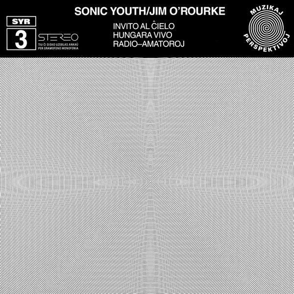 Sonic Youth / Jim O'Rourke : Invito Al Ĉielo (LP, EP, Cle)