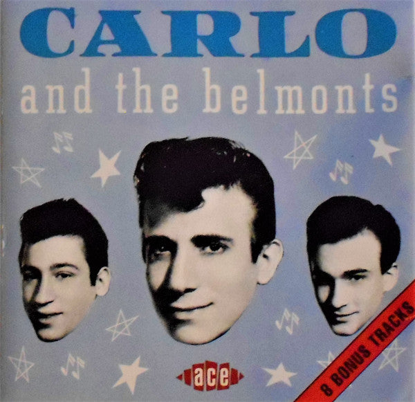 Carlo Mastrangelo & The Belmonts : Carlo And The Belmonts (CD, Comp)