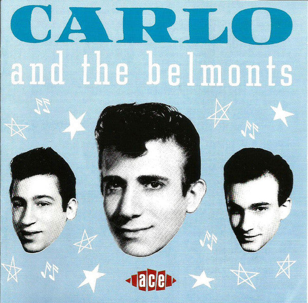 Carlo Mastrangelo & The Belmonts : Carlo And The Belmonts (CD, Comp)