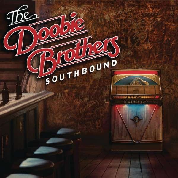 The Doobie Brothers : Southbound (CD, Album)