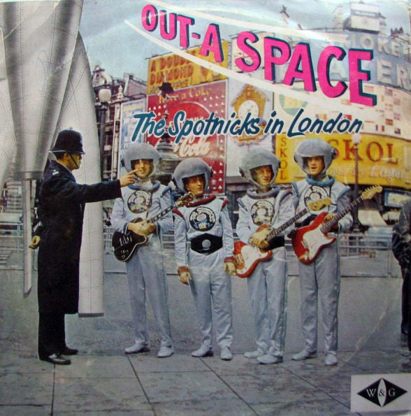 The Spotnicks : Out-a-Space, The Spotnicks In London (LP, Album, Mono)