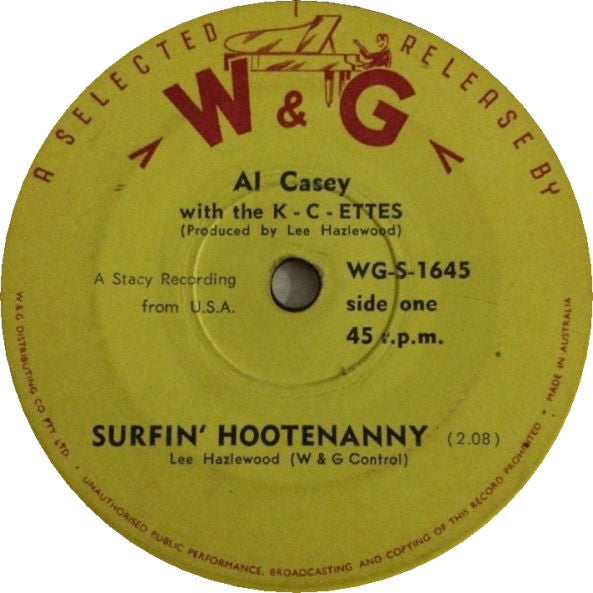 Al Casey (2) With The K-C-Ettes : Surfin' Hootenanny / Easy Pickin' (7", Single)