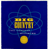 Big Country : The Teacher (Mystery Mix) (12", Single)