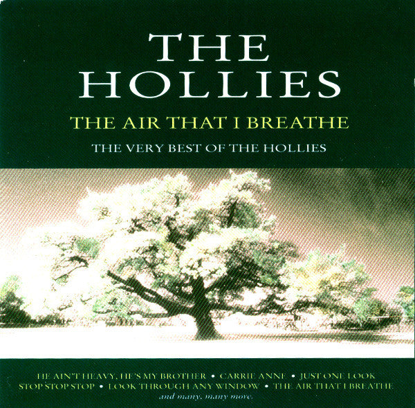 The Hollies : The Air That I Breathe - The Very Best Of The Hollies (CD, Comp, RE)
