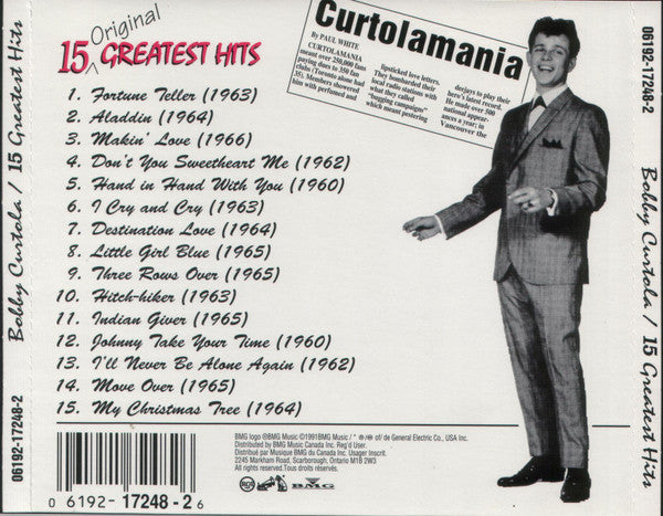 Bobby Curtola : 15 Greatest Hits (CD, Comp)