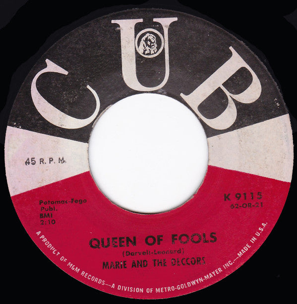 Marie And The Deccors : Queen Of Fools / I'm The One (7")