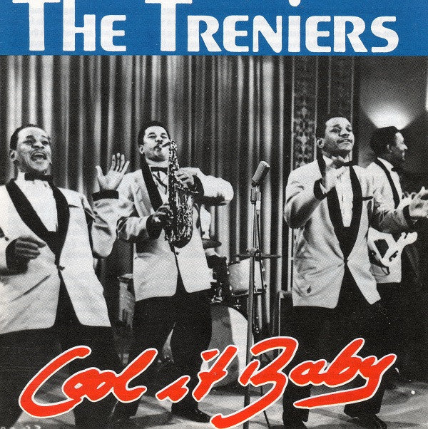 The Treniers : Cool It Baby (CD, Comp)