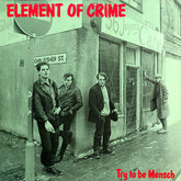 Element Of Crime : Try To Be Mensch (LP, Album)