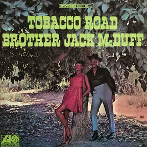 Brother Jack McDuff : Tobacco Road (LP, Album, RE, RM, 180)