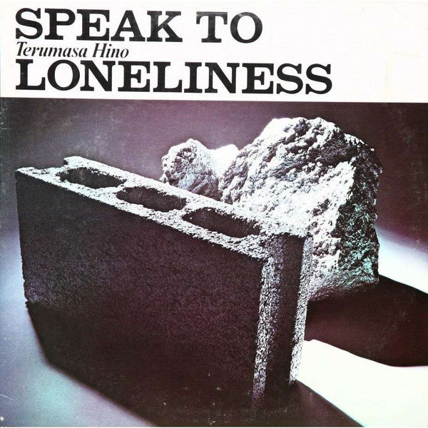 Terumasa Hino : Speak To Loneliness (LP, Album, RE)